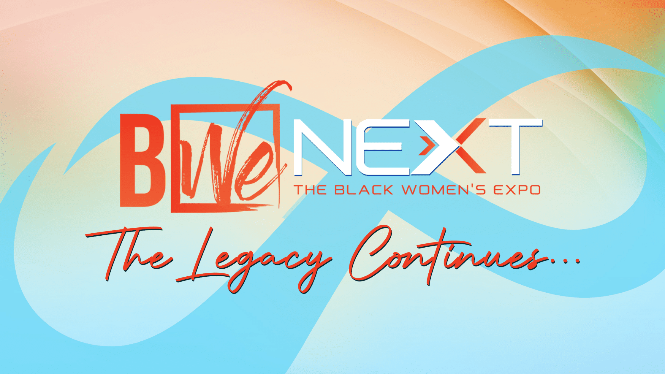 BWeNext 2023 The Black Women's Expo Chicago, Atlanta and DMV